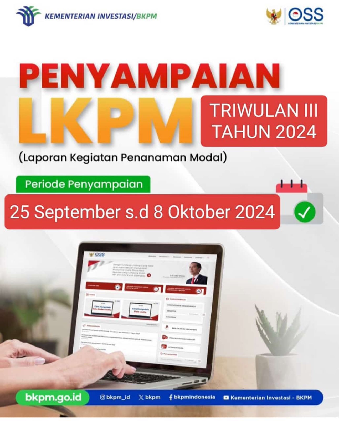 Jangan lupa untuk menyampaikan Laporan Kegiatan Penanaman Modal (LKPM) Triwulan III 2024