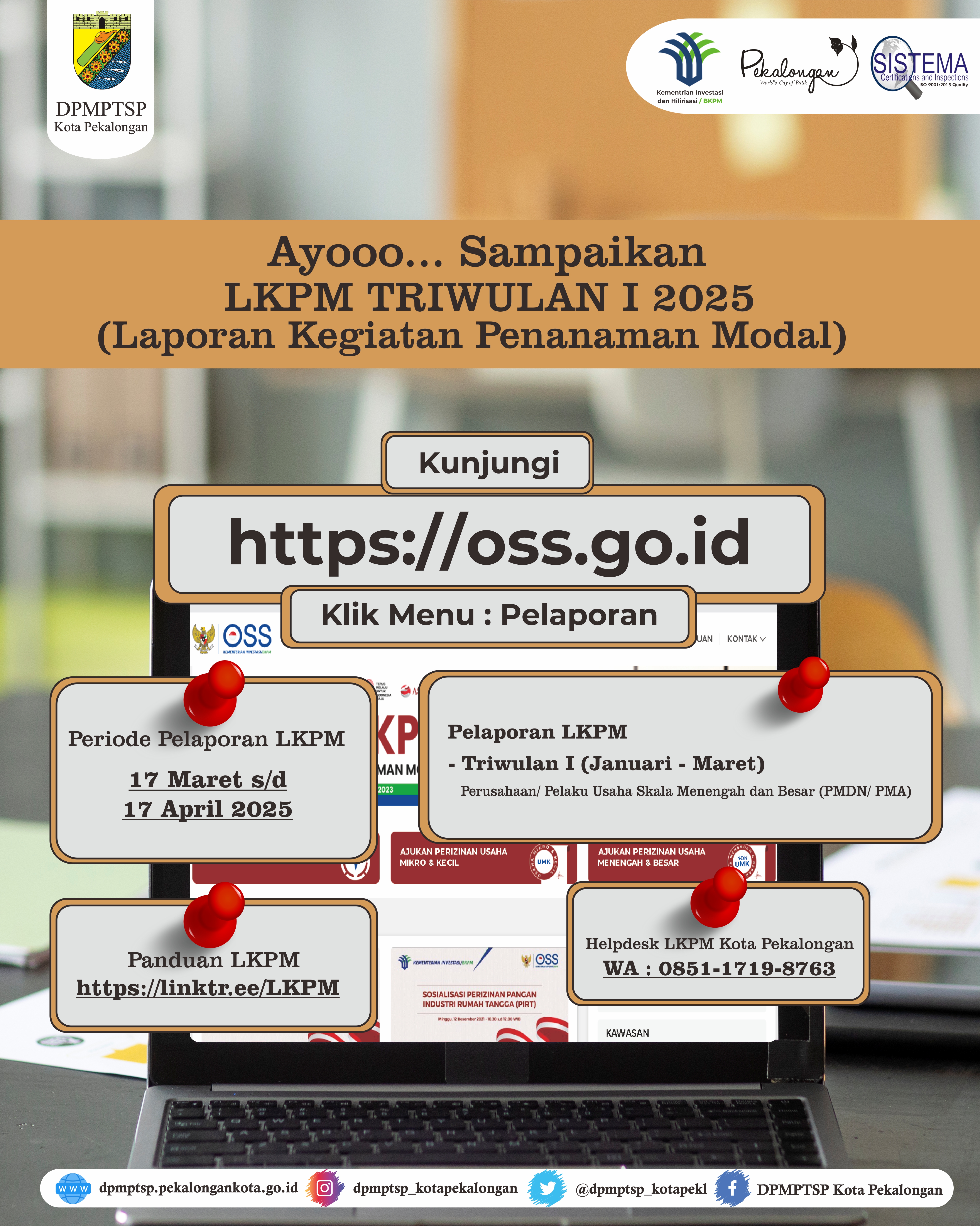 Ayo Sampaikan LKPM (Laporan Kegiatan Penanaman Modal) Triwulan I Tahun 2025