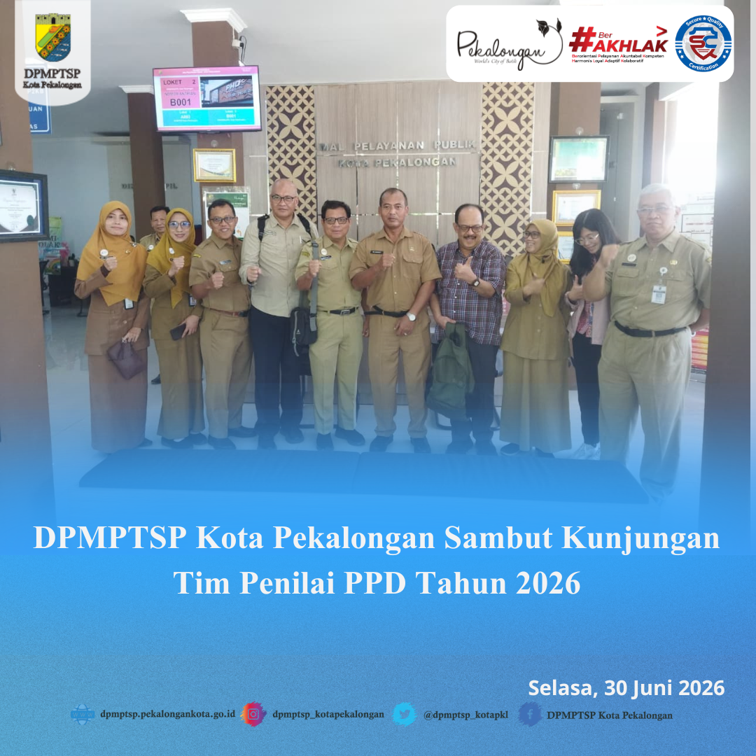 DPMPTSP Kota Pekalongan Sambut Kunjungan Tim Penilai PPD Tahun 2026 DPMPTSP Kota Pekalongan Sambut Kunjungan Tim Penilai PPD Tahun 2026